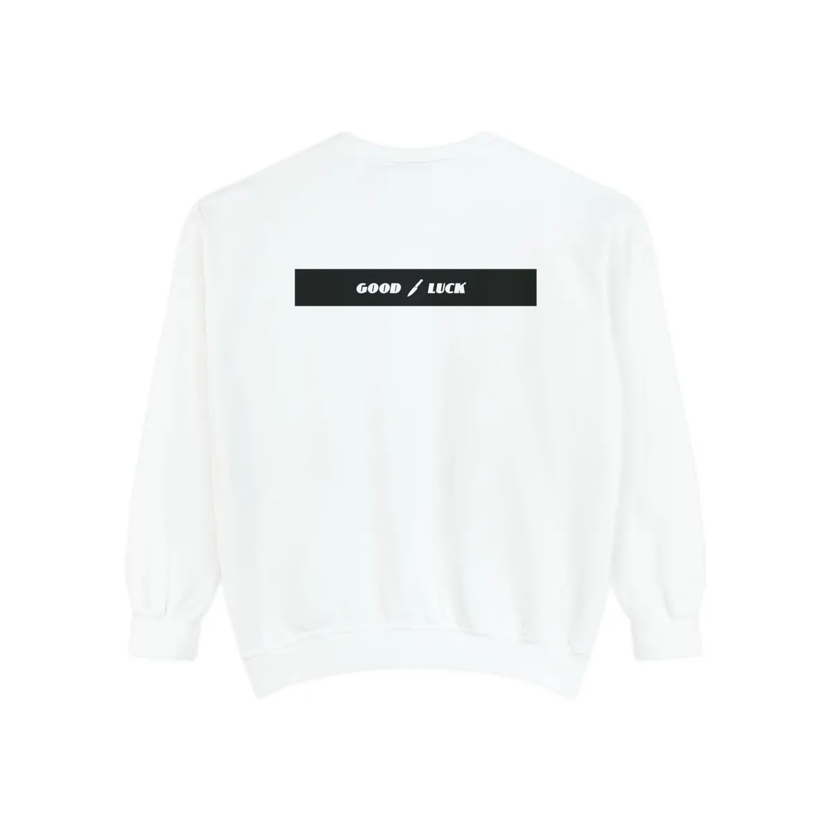Goodluck Sweatshirt 31