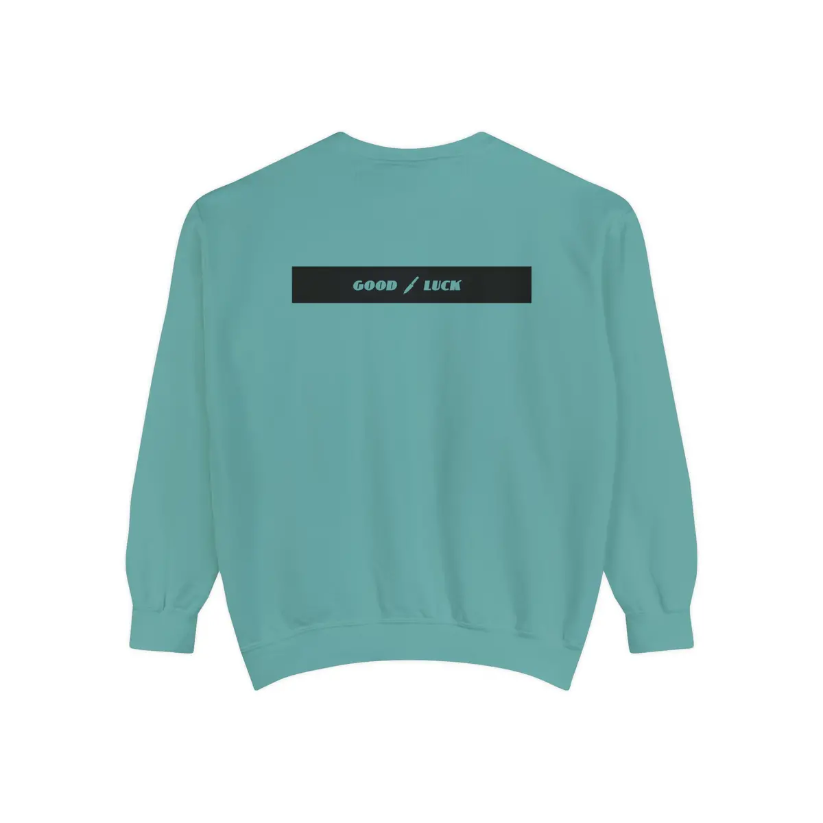 Goodluck Sweatshirt 19