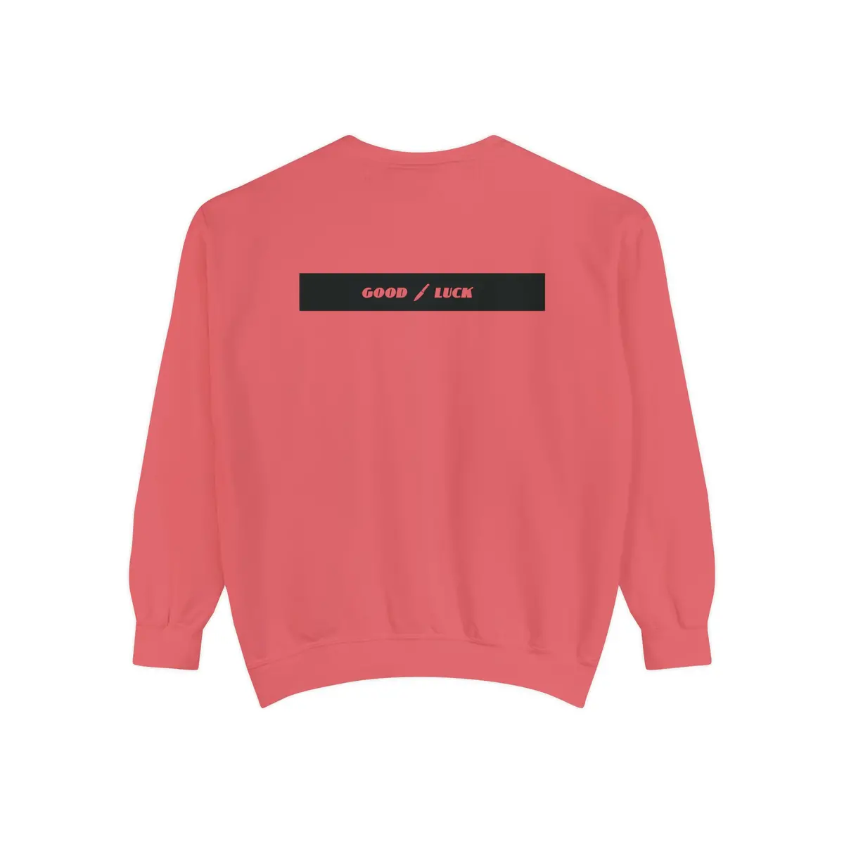 Goodluck Sweatshirt 25